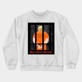 Trump-Mea-Culpa-Podcast Crewneck Sweatshirt